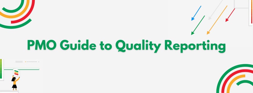 PMO Guide to Quality Reporting